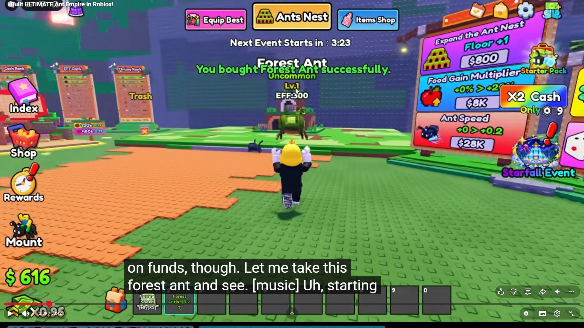 Forest Ant purchase at 2:39: Uncommon rarity and level 1 EFF 300.