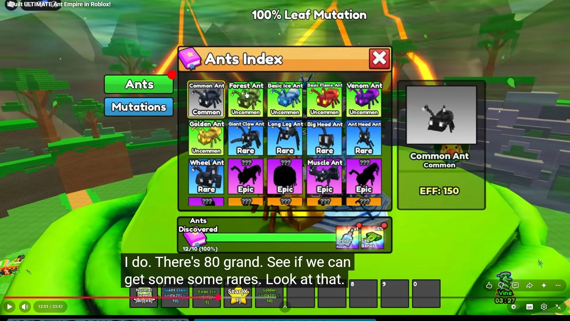 The Ants Index at 12:51 shows discovered names and rarity labels. The selected Common Ant entry displays EFF 150.